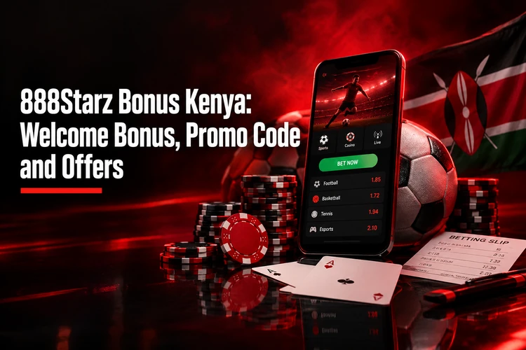 888Starz Bonus Kenya: Welcome Bonus, Promo Code and Offers
