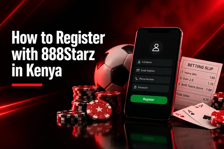 How to Register with 888Starz in Kenya